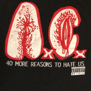AxCx 40 More Reasons to Hate Us *Cut Sleeve* Tank